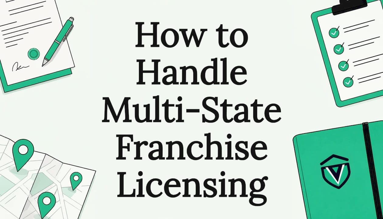 How to Handle Multi-State Franchise Licensing