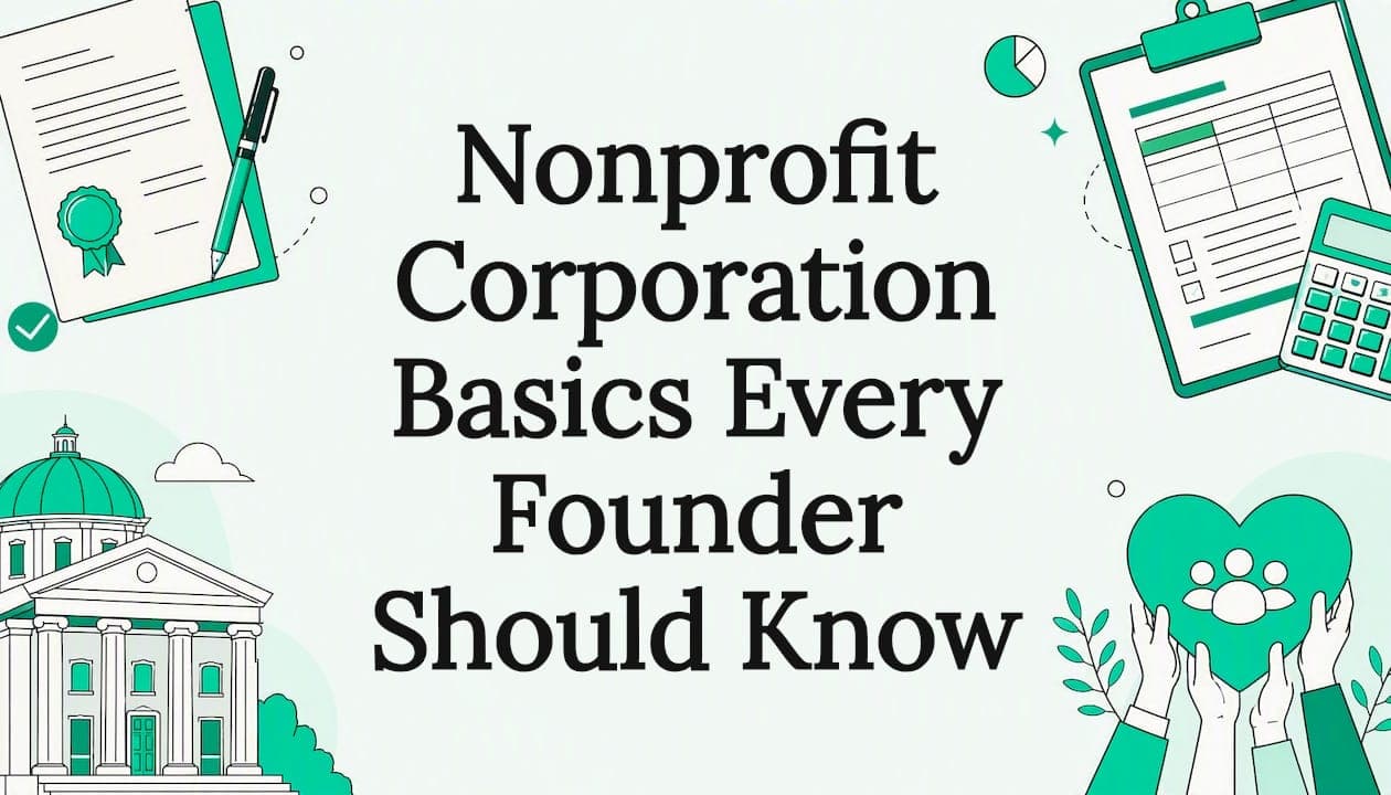 Nonprofit Corporation Basics Every Founder Should Know