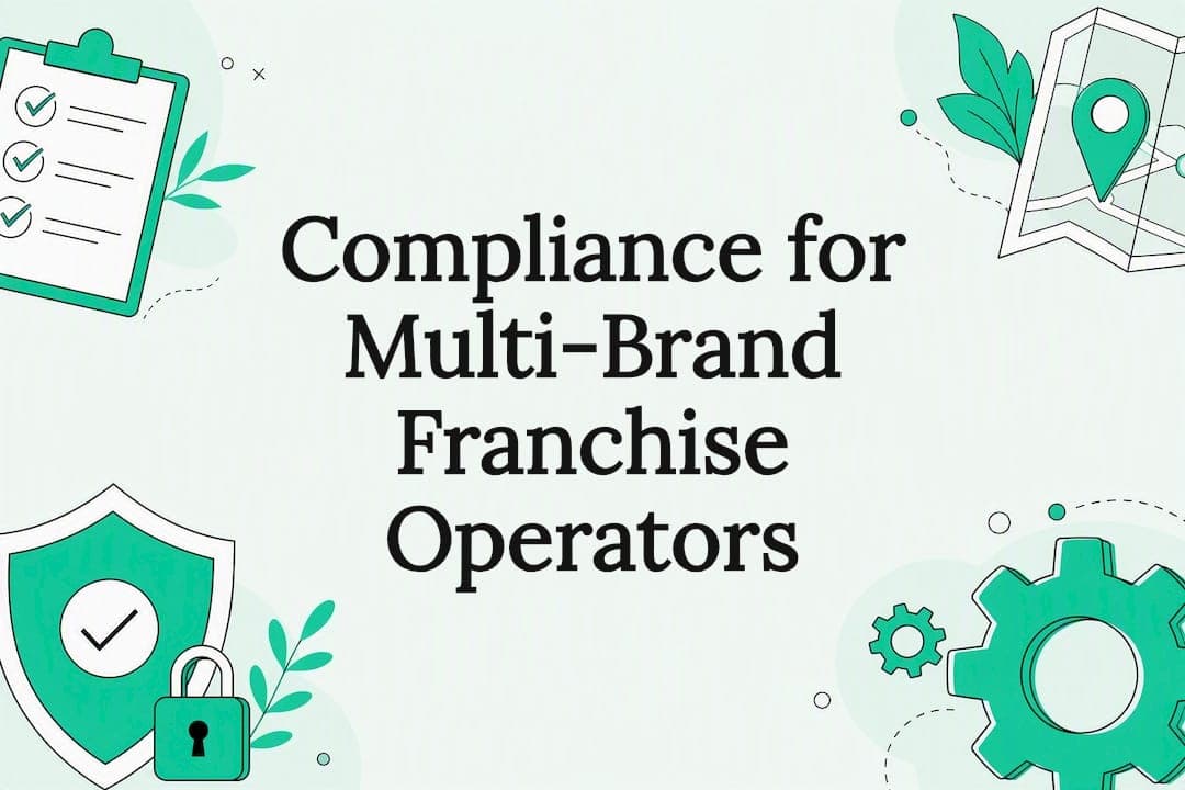 Compliance for Multi-Brand Franchise Operators